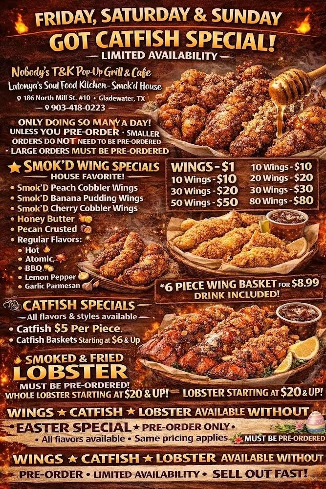 NoBody's T&K Pop up Grill and Cafe /LaTonya Smok'D Soul Food Kitchen BBQ Hole in D Wall Catering Menu image 2